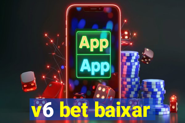 v6 bet baixar